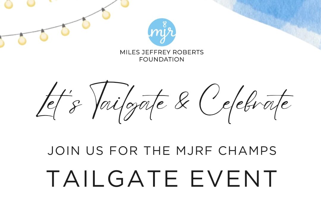 MJRF Champions 2025 Tailgate Party